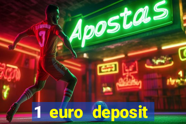 1 euro deposit casino 2020