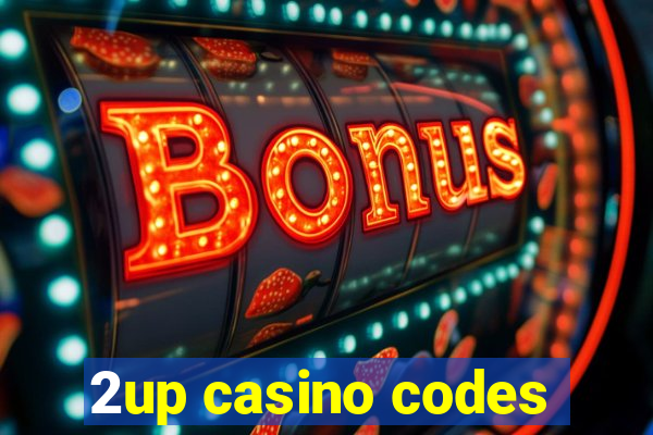 2up casino codes