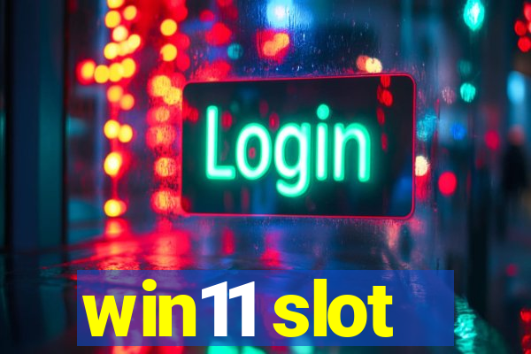 win11 slot