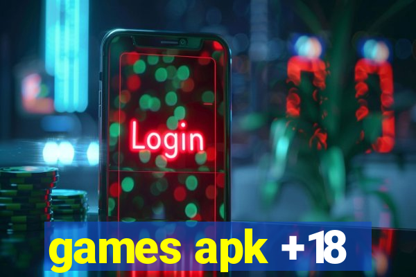 games apk +18