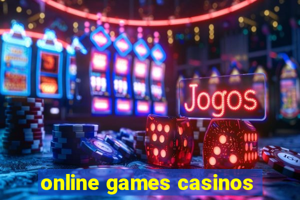 online games casinos