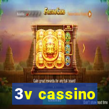 3v cassino