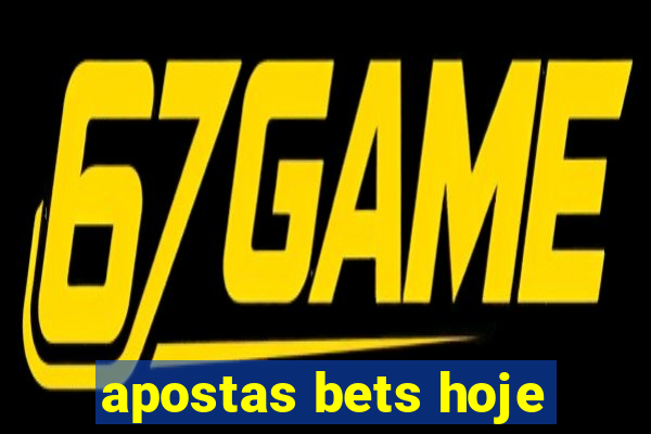 apostas bets hoje