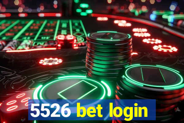 5526 bet login