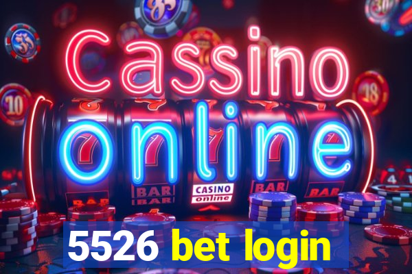 5526 bet login