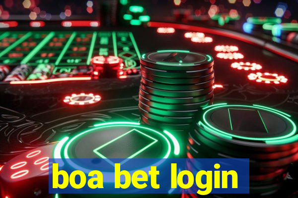 boa bet login