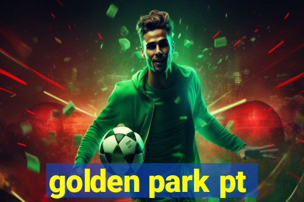 golden park pt