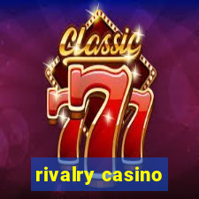 rivalry casino