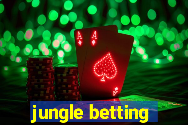 jungle betting