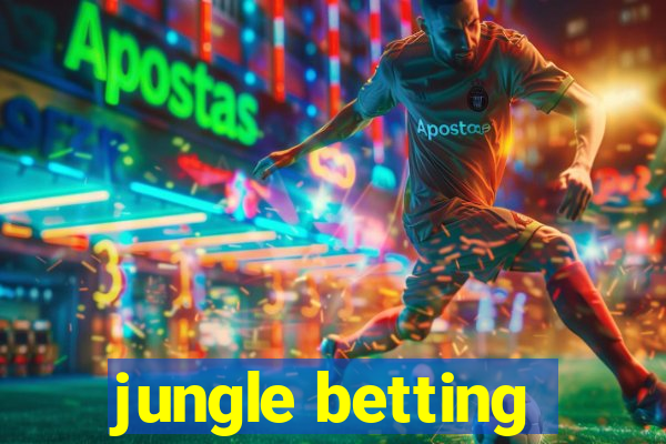 jungle betting