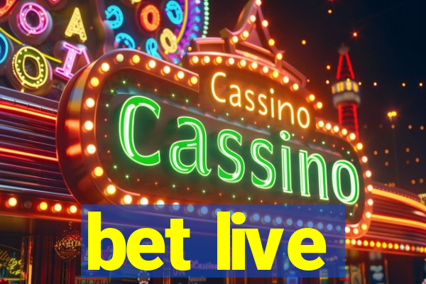 bet live