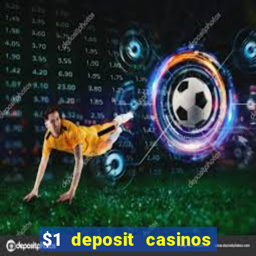 $1 deposit casinos nz players