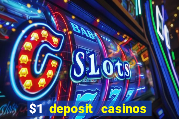 $1 deposit casinos nz players