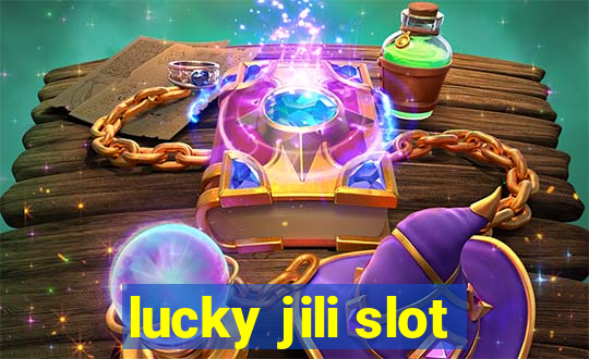 lucky jili slot