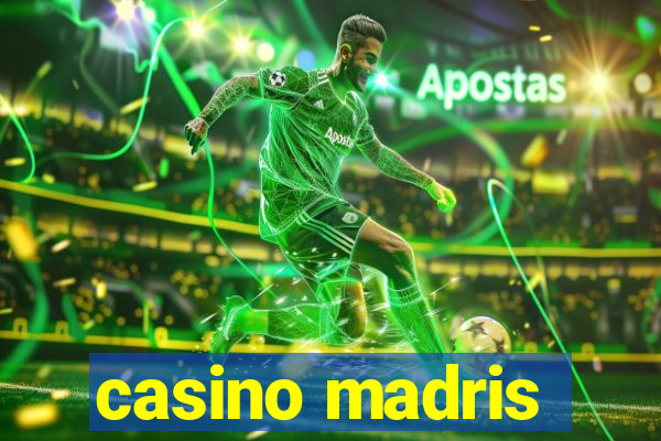 casino madris