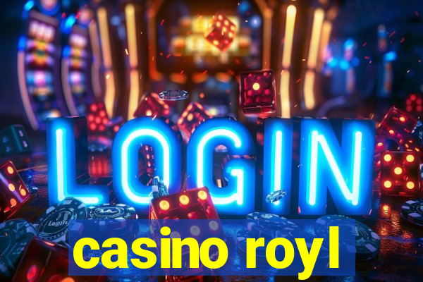 casino royl