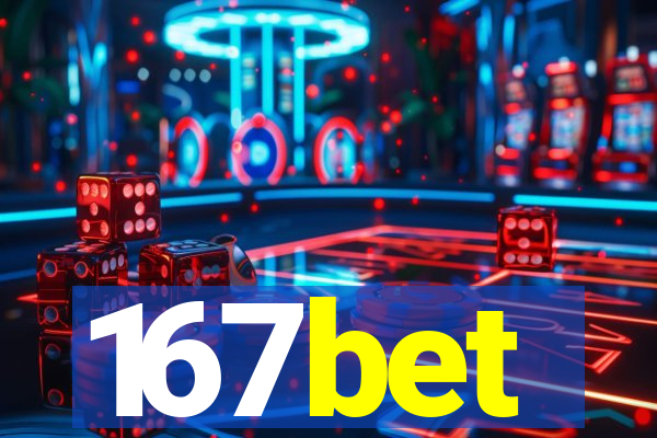 167bet