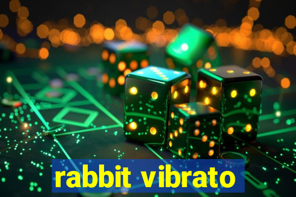 rabbit vibrato