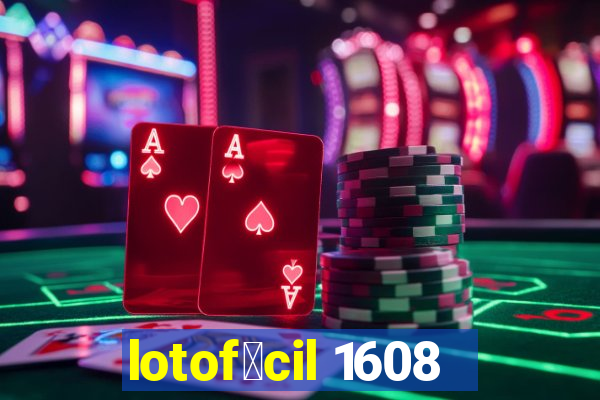 lotof谩cil 1608