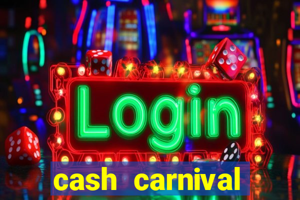 cash carnival casino slots