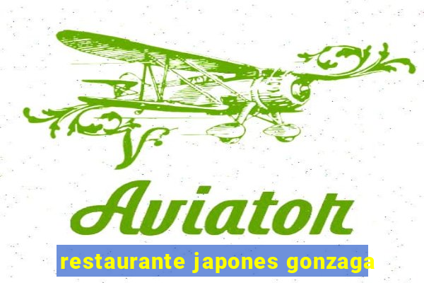 restaurante japones gonzaga