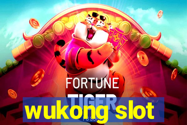 wukong slot