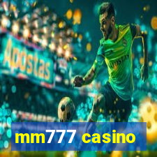 mm777 casino