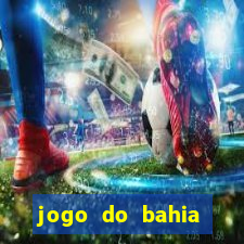 jogo do bahia resultado de hoje