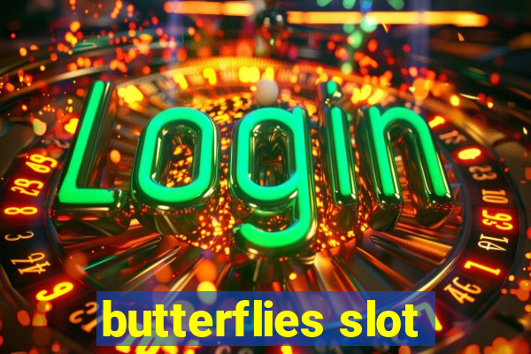 butterflies slot