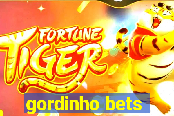 gordinho bets