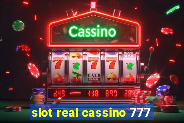 slot real cassino 777