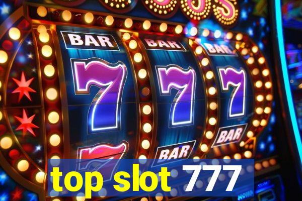 top slot 777