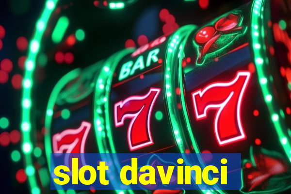 slot davinci