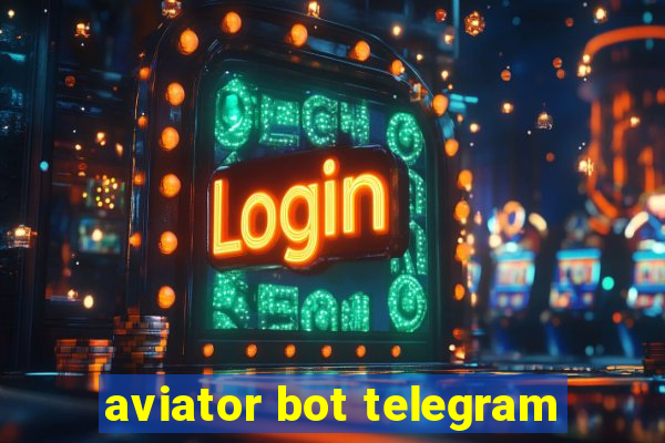 aviator bot telegram