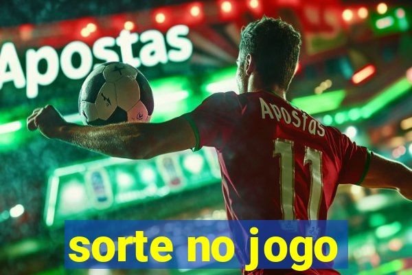 sorte no jogo