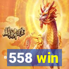 558 win