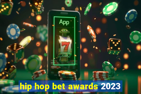 hip hop bet awards 2023