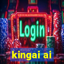 kingai ai