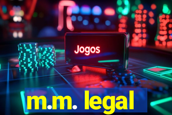 m.m. legal