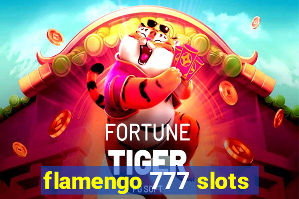 flamengo 777 slots