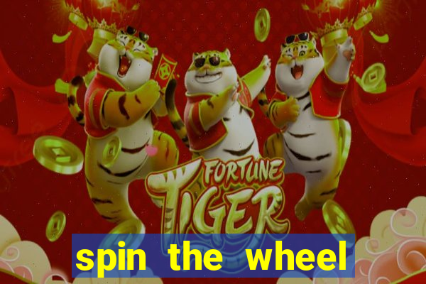 spin the wheel spin to win online