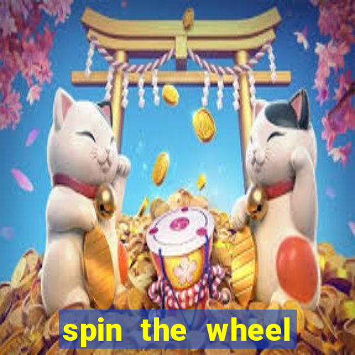 spin the wheel spin to win online