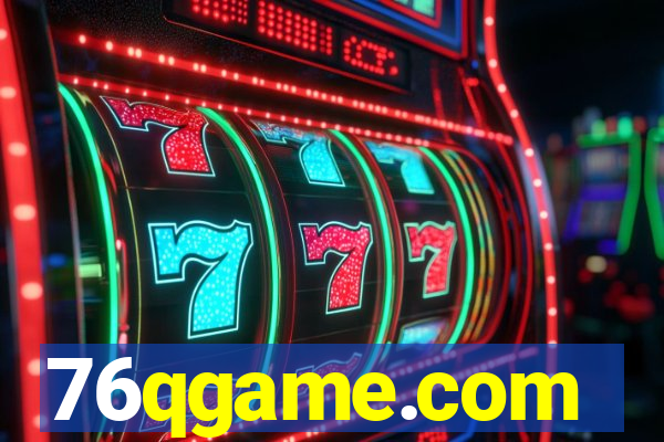 76qgame.com