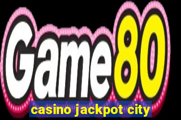 casino jackpot city