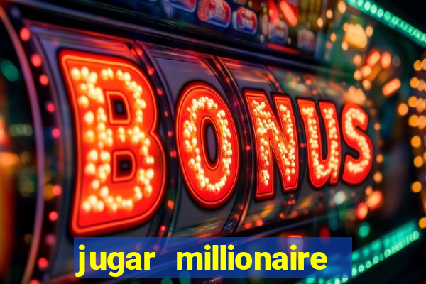 jugar millionaire genie slot