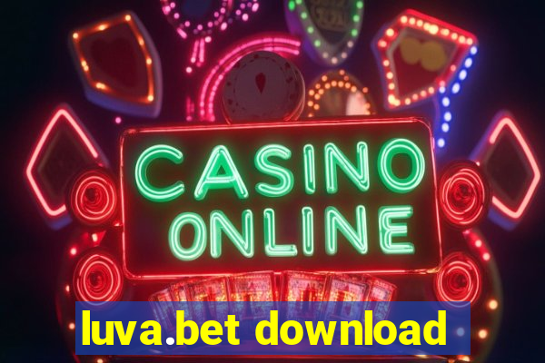 luva.bet download