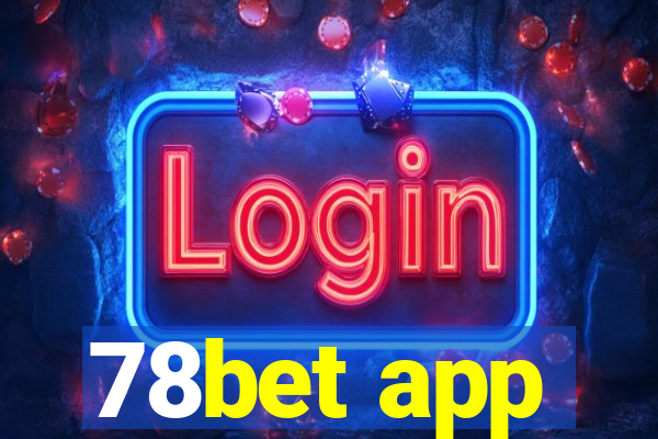 78bet app