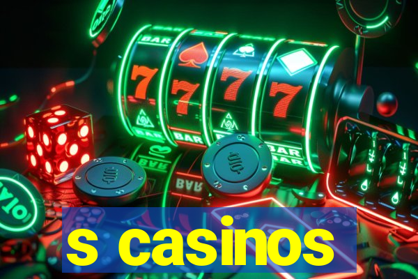 s casinos