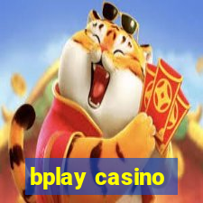 bplay casino