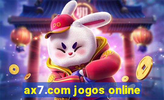 ax7.com jogos online